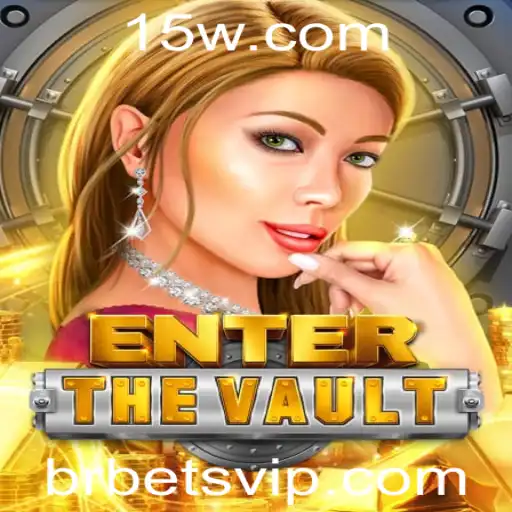 Descubra EntertheVault: O Novo Fenômeno de Jogo da BRBet