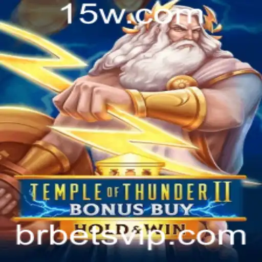 Explorando o Empolgante Mundo de Temple of Thunder II Bonus Buy no BRBet