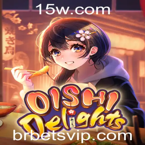 Explorando o Mundo de OishiDelights: O Novo Fenômeno em Jogos com BRBet